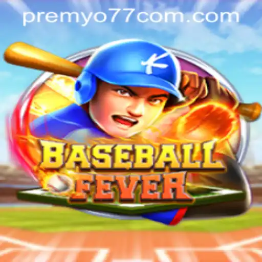 Step Up to the Plate with BaseballFever: A New Twist with PREMYO77