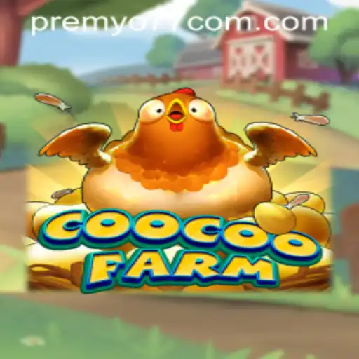 Exploring the Whimsical World of CooCooFarm: A Journey With PREMYO77