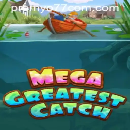 MegaGreatestCatch: Dive into Adventure with PREMYO77