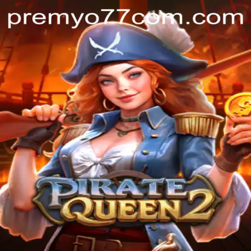 Unraveling the Adventure of PirateQueen2: A Captivating Journey on the High Seas