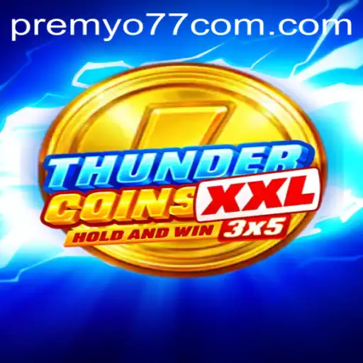 Discover the Thrilling World of ThunderCoinsXxl: A New Gaming Sensation